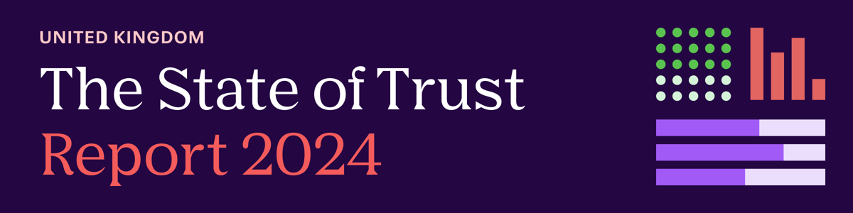United Kingdom State of Trust Report 2024